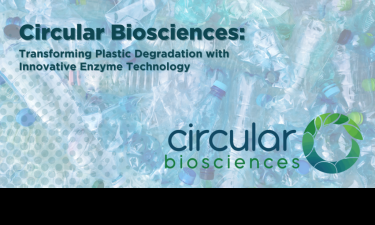 Graphic featuring the Circular BioSciences logo and the tagline 'Transforming Plastic Degradation with Innovative Enzyme Technology' over a background of crushed plastic bottles.